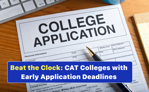 Beat the Clock CAT 2025 Colleges with Early Application Deadlines