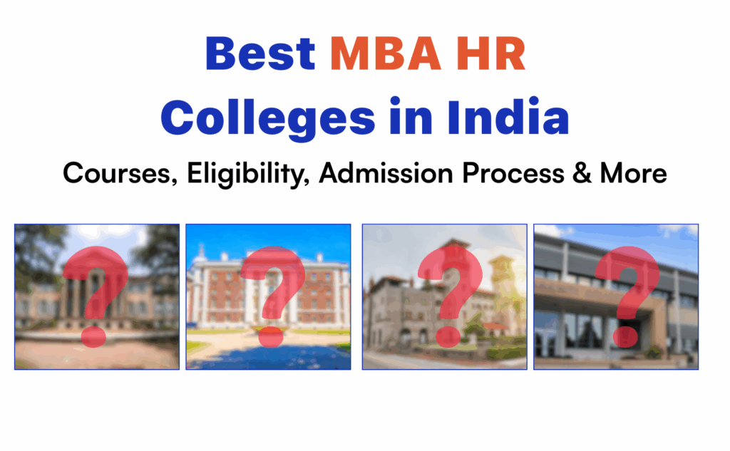 Best MBA HR Colleges in India