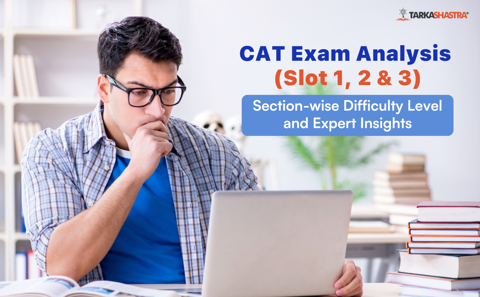 CAT 2024 Exam Analysis (Slot 1, 2 & 3) Section-wise Difficulty Level