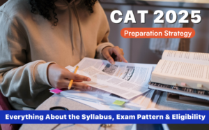 CAT 2025 Preparation Strategy