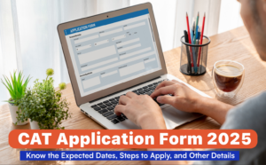 CAT Application Form 2025