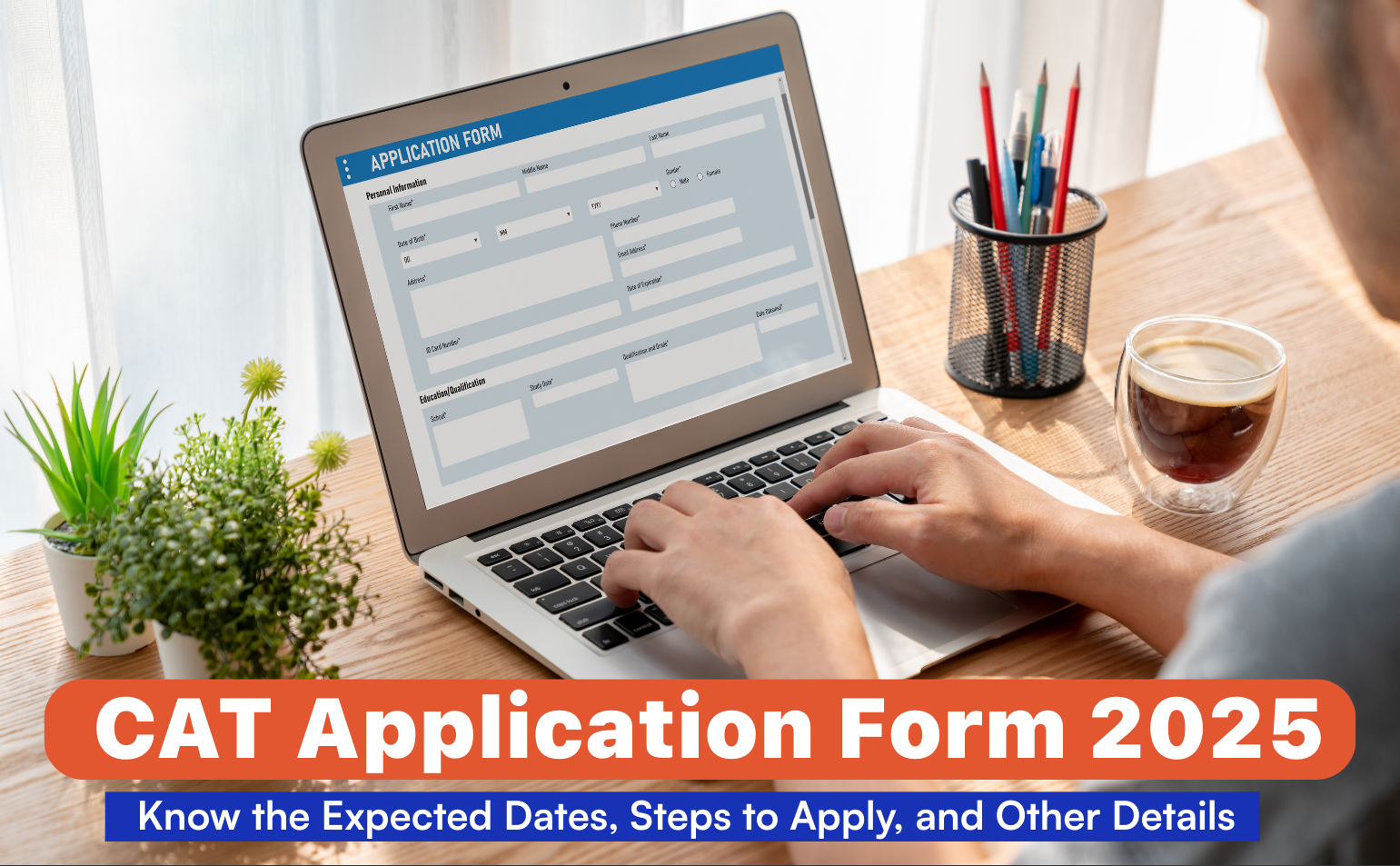 CAT Application Form 2025