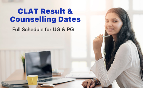 CLAT Result & Counselling Dates