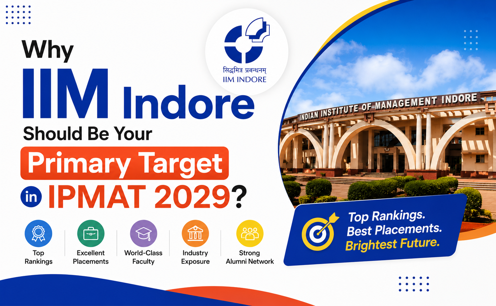 Why IIM Indore Should Be Your Primary Target