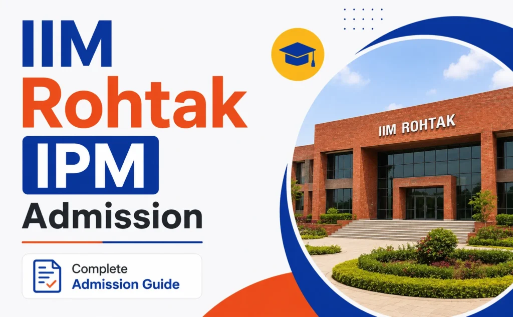 IIM Rohtak IPM Admission 2029