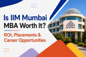 Is IIM Mumbai MBA Worth It