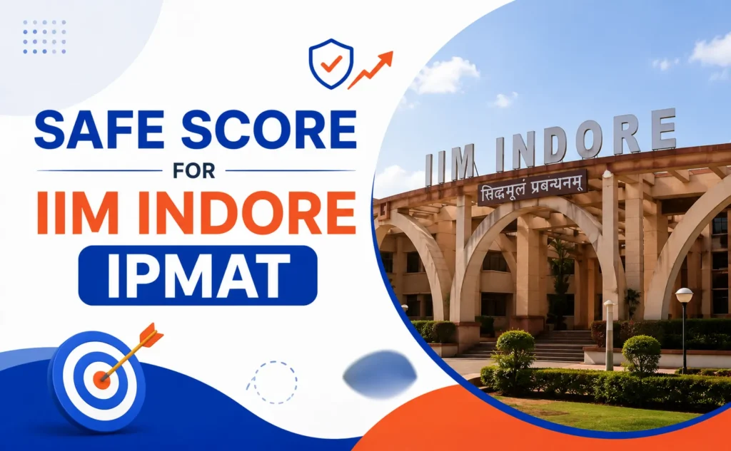 Safe Score for IIM Indore IPMAT 2029