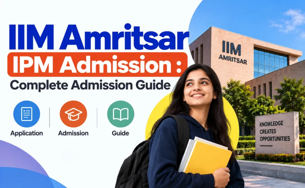 IIM Amritsar IPM admission 2029,