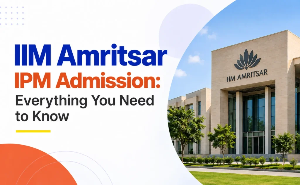 IIM Amritsar IPM Admission 2029