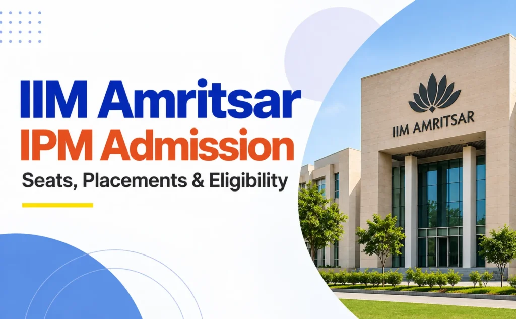 IIM Amritsar IPM Admission 2029