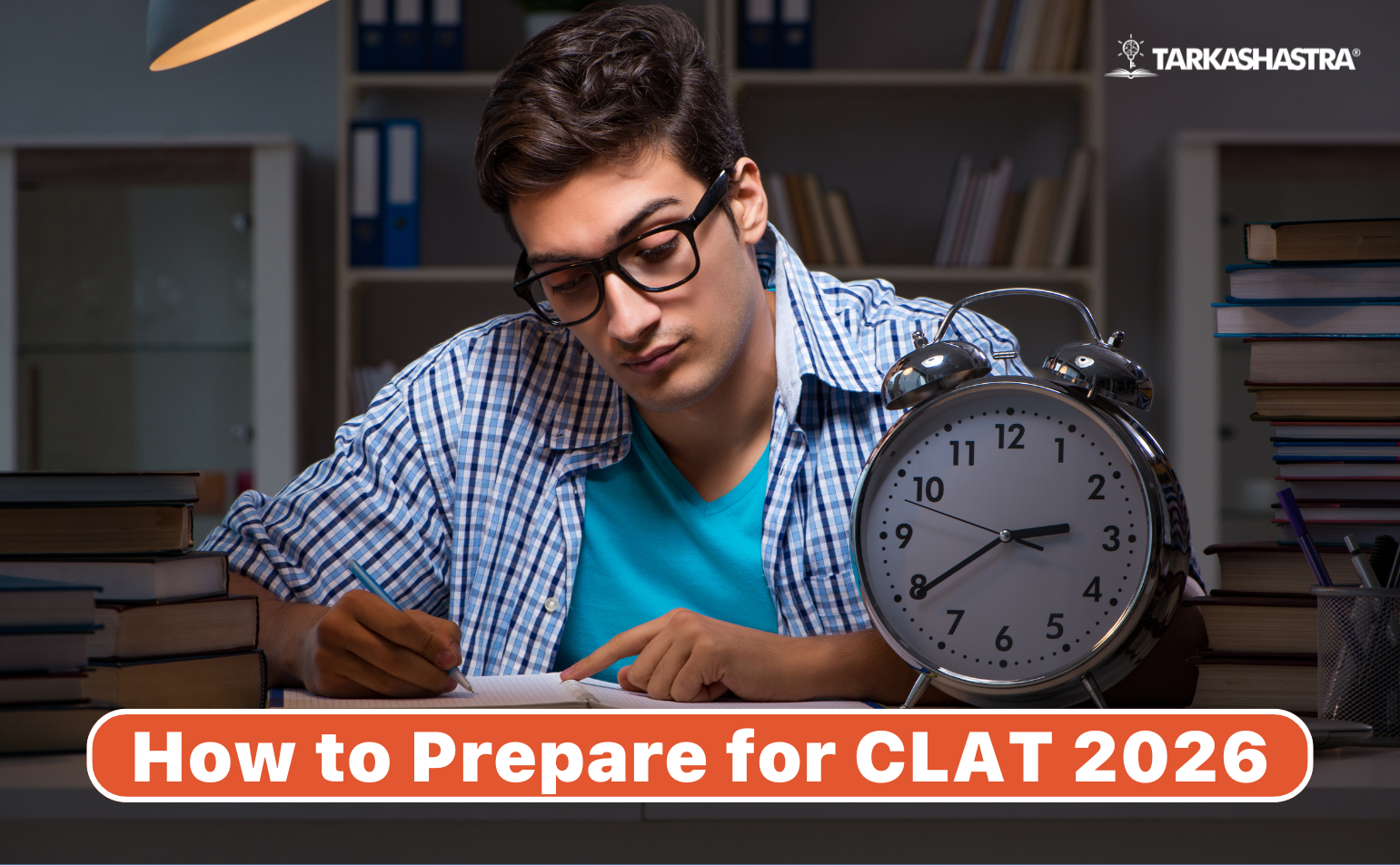 How to Prepare for CLAT 2026