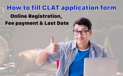 How to fill CLAT application form 2026 Online Registration, Fee payment & Last Date
