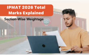 IPMAT 2027 Total Marks Explained | Section-Wise Weightage & Pattern