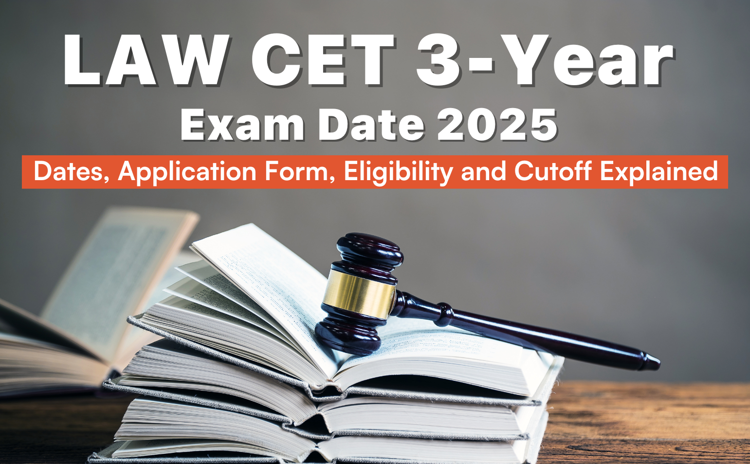 LAW CET 3-Year Exam Date 2025