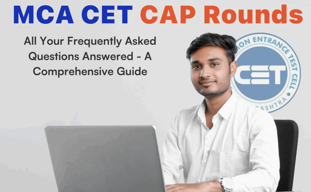 MCA CET 2025 CAP Rounds