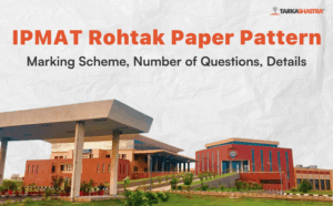 IPMAT Rohtak Paper Pattern 2026: Marking Scheme, Number of Questions ...