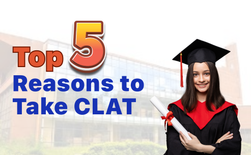 Top 5 Reasons to Take CLAT 2026