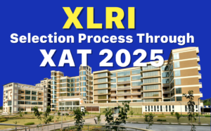 XLRI Selection Process Through XAT 2025